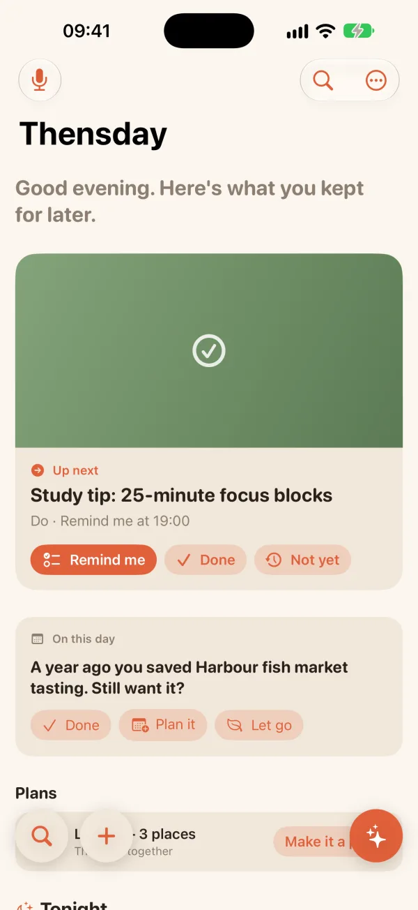 Thensday home screen: a large Up next card with Remind me, Done and Not yet, an On this day card, and a bottom bar for search, capture and Ask.